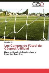 bokomslag Los Campos de Ftbol de Csped Artificial