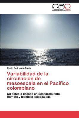 Variabilidad de la circulacin de mesoescala en el Pacfico colombiano 1