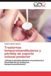 bokomslag Trastornos temporomandibulares y prdida de soporte oclusal posterior