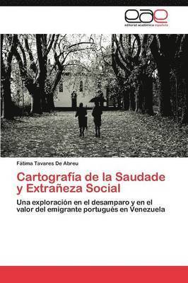 Cartografia de La Saudade y Extraneza Social 1