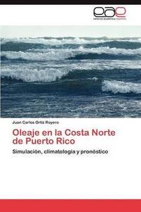 bokomslag Oleaje en la Costa Norte de Puerto Rico