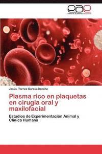 bokomslag Plasma Rico En Plaquetas En Cirugia Oral y Maxilofacial