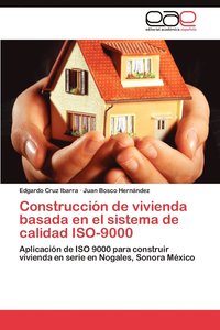 bokomslag Construccin de vivienda basada en el sistema de calidad ISO-9000