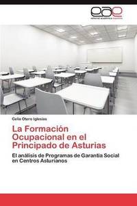 bokomslag La Formacin Ocupacional en el Principado de Asturias