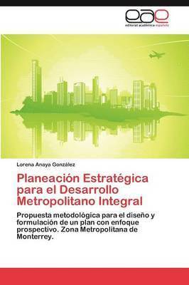 Planeacin Estratgica para el Desarrollo Metropolitano Integral 1