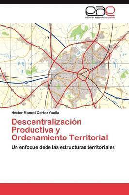 Descentralizacin Productiva y Ordenamiento Territorial 1