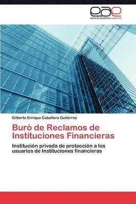 bokomslag Bur de Reclamos de Instituciones Financieras