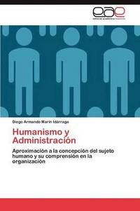 bokomslag Humanismo y Administracin