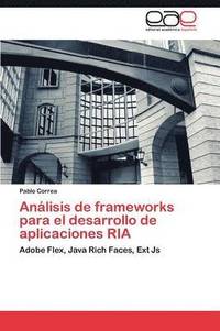 bokomslag Anlisis de frameworks para el desarrollo de aplicaciones RIA