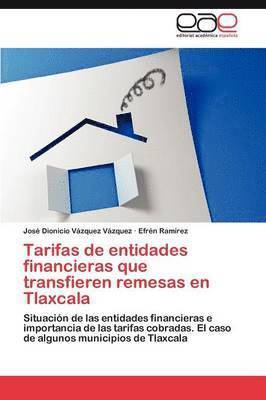 Tarifas de entidades financieras que transfieren remesas en Tlaxcala 1