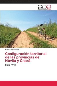 bokomslag Configuracin territorial de las provincias de Nvita y Citar