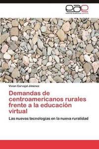 bokomslag Demandas de centroamericanos rurales frente a la educacin virtual