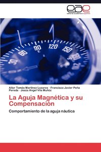 bokomslag La Aguja Magnetica y Su Compensacion