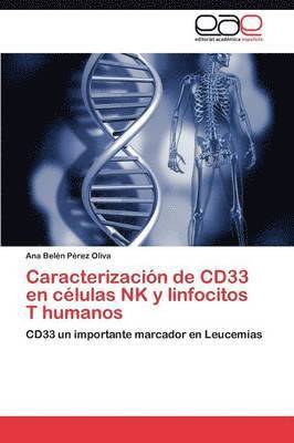 bokomslag Caracterizacin de CD33 en clulas NK y linfocitos T humanos