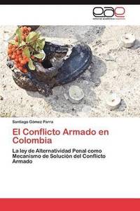 bokomslag El Conflicto Armado en Colombia