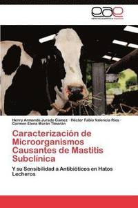 bokomslag Caracterizacin de Microorganismos Causantes de Mastitis Subclnica