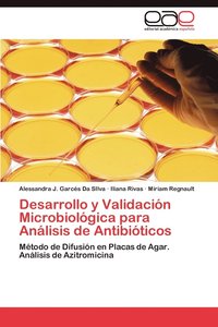 bokomslag Desarrollo y Validacin Microbiolgica para Anlisis de Antibiticos