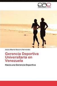 bokomslag Gerencia Deportiva Universitaria en Venezuela