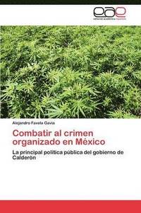bokomslag Combatir Al Crimen Organizado En Mexico