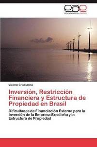 bokomslag Inversin, Restriccin Financiera y Estructura de Propiedad en Brasil