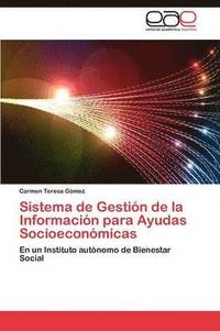 bokomslag Sistema de Gestion de La Informacion Para Ayudas Socioeconomicas