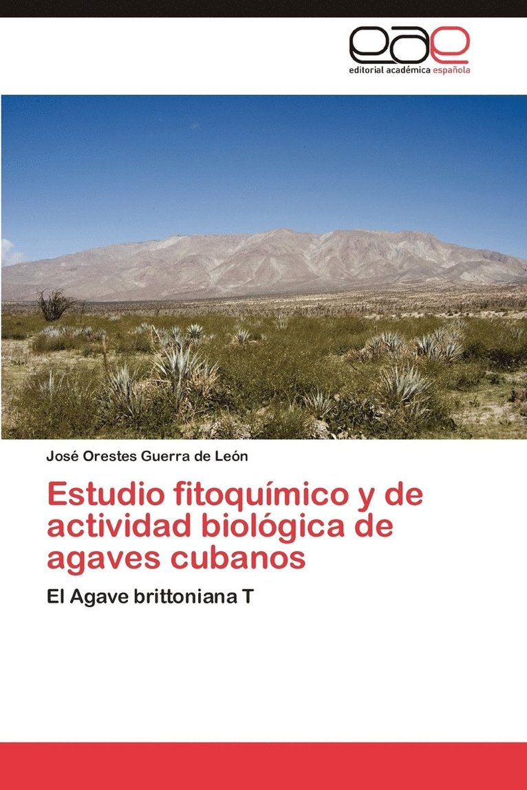 Estudio Fitoqu Mico y de Actividad Biol Gica de Agaves Cubanos 1