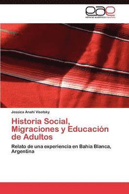 Historia Social, Migraciones y Educacin de Adultos 1