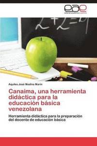 bokomslag Canaima, Una Herramienta Didactica Para La Educacion Basica Venezolana