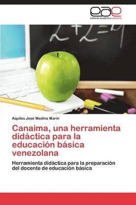 Canaima, Una Herramienta Didactica Para La Educacion Basica Venezolana 1