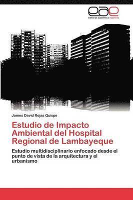 Estudio de Impacto Ambiental del Hospital Regional de Lambayeque 1