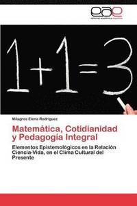 bokomslag Matemtica, Cotidianidad y Pedagoga Integral