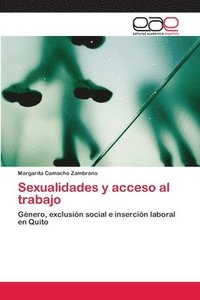 bokomslag Sexualidades y acceso al trabajo