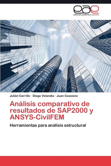 bokomslag Análisis comparativo de resultados de SAP2000 y ANSYS-CivilFEM