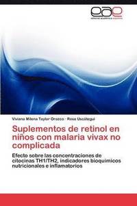 bokomslag Suplementos de retinol en nios con malaria vivax no complicada