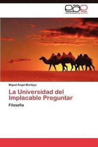 bokomslag La Universidad del Implacable Preguntar