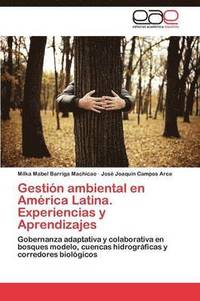 bokomslag Gestin ambiental en Amrica Latina. Experiencias y Aprendizajes