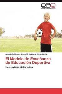 bokomslag El Modelo de Enseanza de Educacin Deportiva