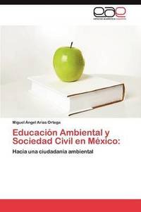 bokomslag Educacin Ambiental y Sociedad Civil en Mxico
