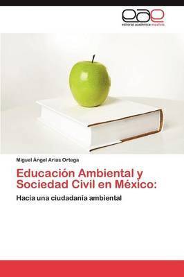 Educacin Ambiental y Sociedad Civil en Mxico 1