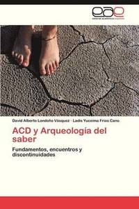 bokomslag Acd y Arqueologia del Saber
