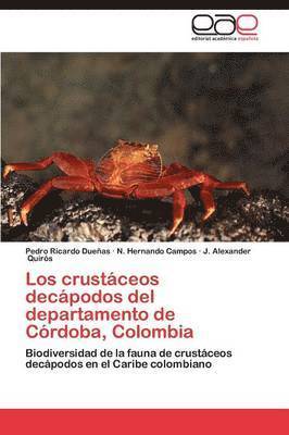 Los Crustaceos Decapodos del Departamento de Cordoba, Colombia 1