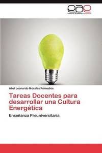 bokomslag Tareas Docentes Para Desarrollar Una Cultura Energetica