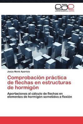 bokomslag Comprobacin prctica de flechas en estructuras de hormign