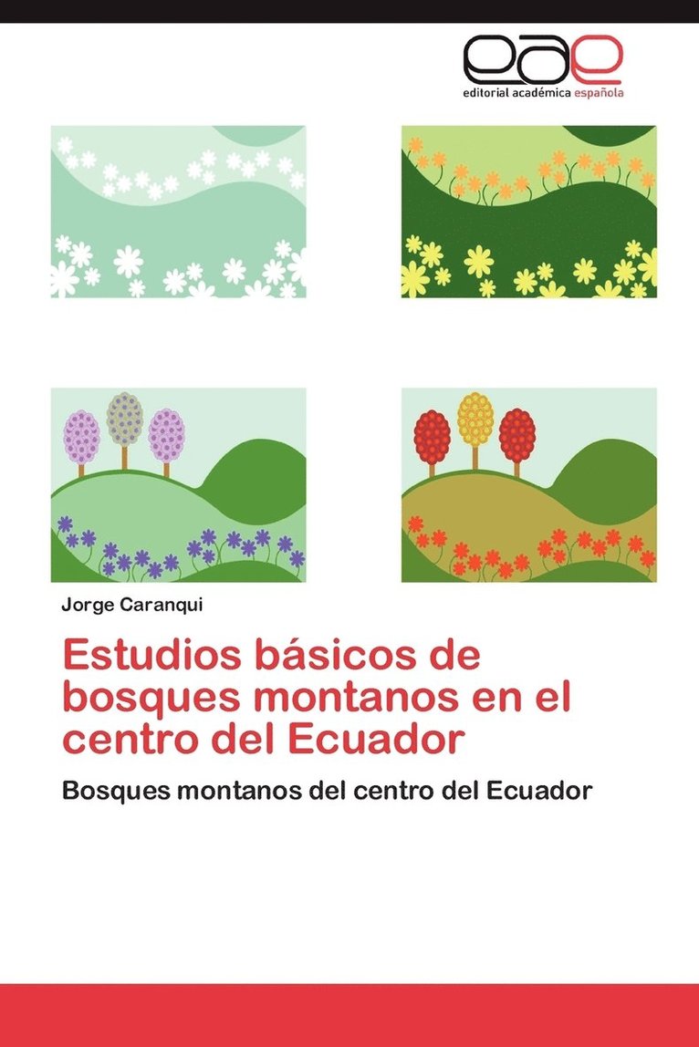 Estudios Basicos de Bosques Montanos En El Centro del Ecuador 1