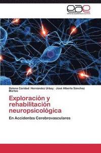 bokomslag Exploracion y Rehabilitacion Neuropsicologica