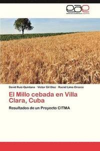 bokomslag El Millo Cebada En Villa Clara, Cuba