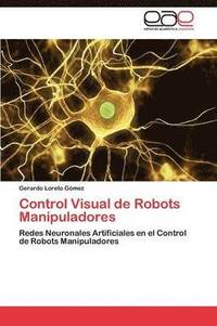 bokomslag Control Visual de Robots Manipuladores