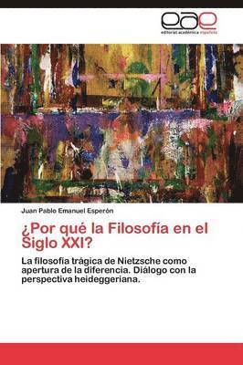 Por qu la Filosofa en el Siglo XXI? 1