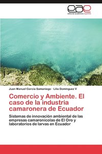 bokomslag Comercio y Ambiente. El caso de la industria camaronera de Ecuador