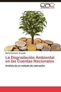 bokomslag La Degradacion Ambiental En Las Cuentas Nacionales